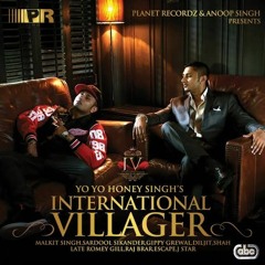 International Villager - Yo Yo Honey Singh (Full Album)