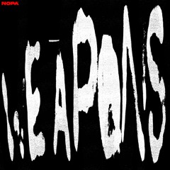 WEAPONS (prod. purple hex)