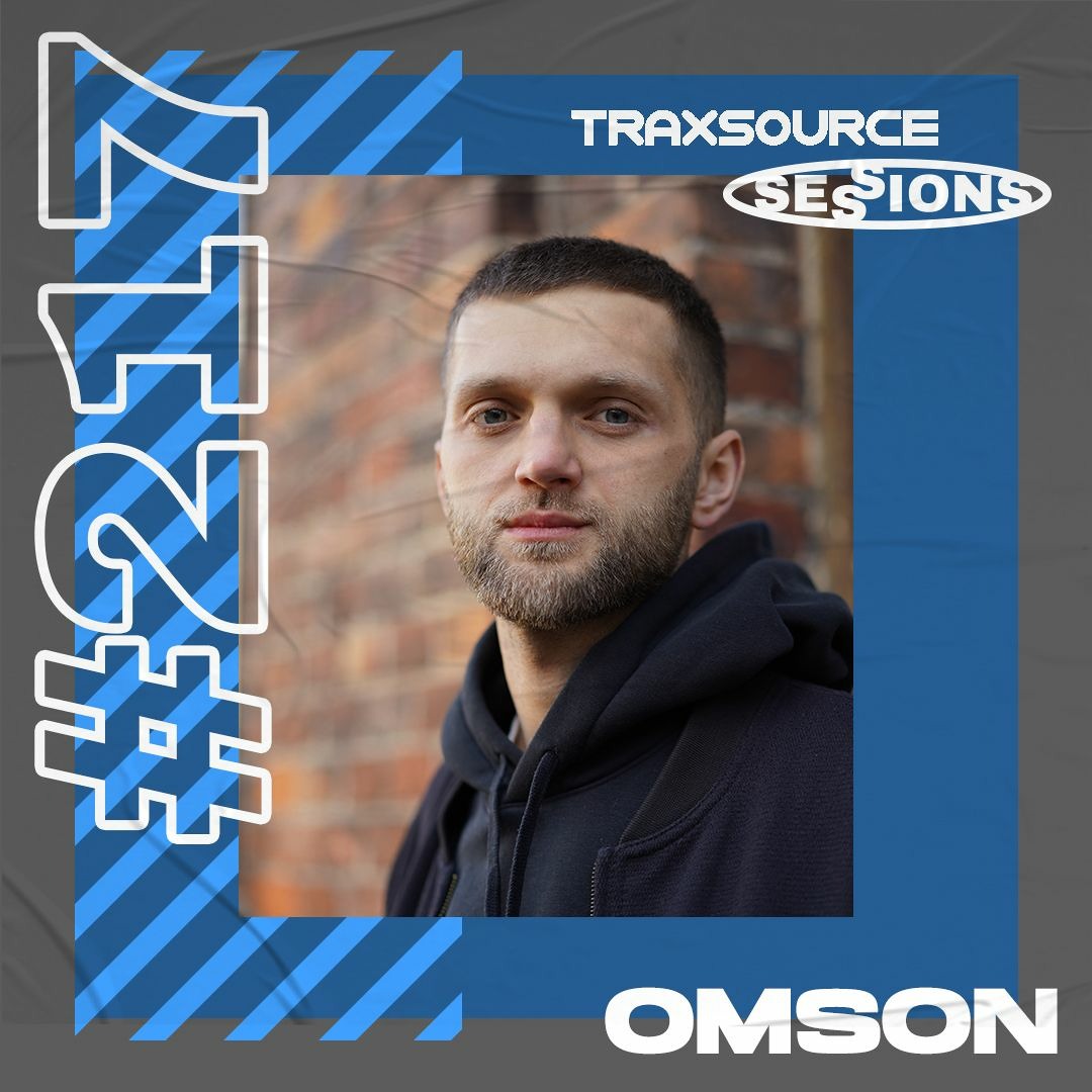 Stream TRAXSOURCE LIVE! Sessions #217 - Omson by Traxsource 