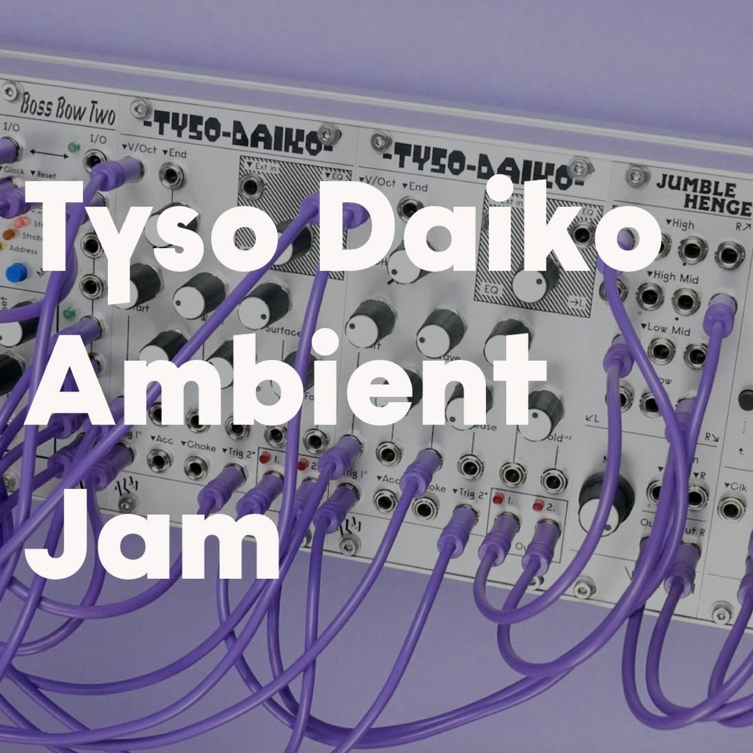 ALM Busy Circuits / Tyso Daiko