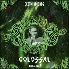 Colossal- Terrestrial