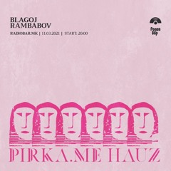 Pirkame Hauz 007 Blagoj Rambabov