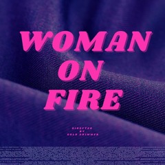 Woman on Fire