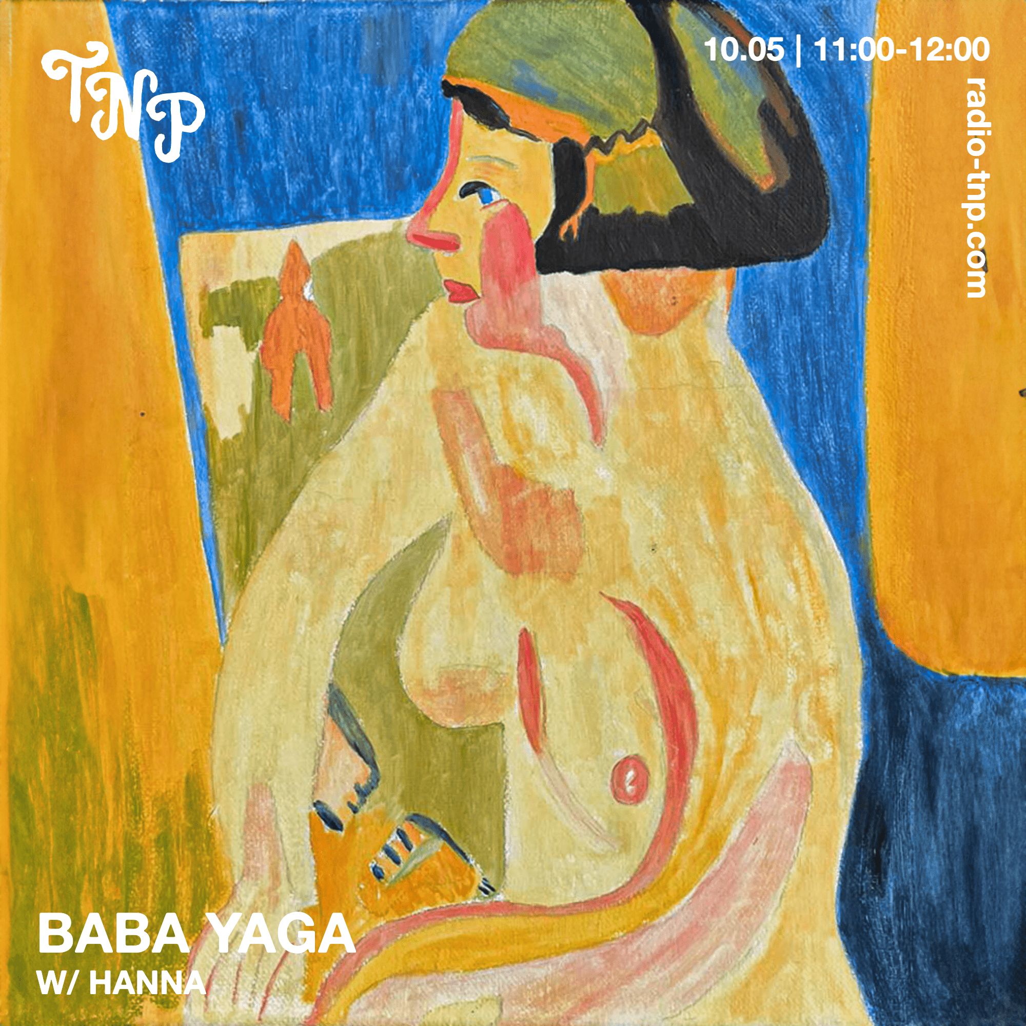 Baba Yaga w/ Hanna