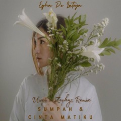 Nidji - Sumpah Cinta Matiku (Egha De Latoya Cover) (Uwpi X Zephys Remix)