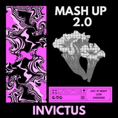 Invictus - Mash Up 2.0 (FREE DOWNLOAD)