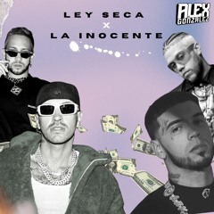 Ley Seca X La Inocente FILTRADA*(Alex Gonzalez)| FREE | LEER DESCRIPCION