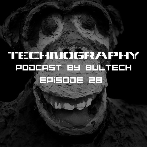 Technography Podcast By Bultech 028