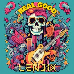 Lenjix - Real Good