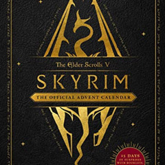 DOWNLOAD KINDLE 💞 The Elder Scrolls V: Skyrim - The Official Advent Calendar (Gaming