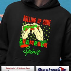 St. Patrick’s day rolling up some shamrock spirit shamrocks shirt