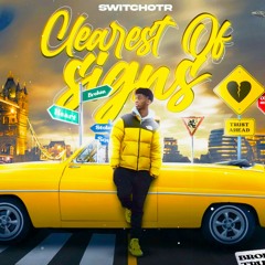 switchotr - clearest of signs (slowed + reverb)