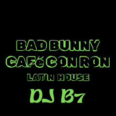 CAFé CON RON - LATIN HOUSE