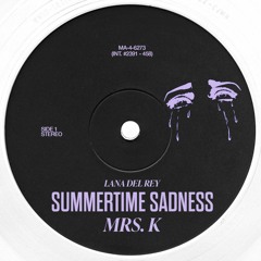 SUMMERTIME SADNESS [FREE DL]