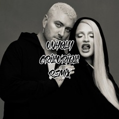 Unholy - Sam smith ft Kim Petras (Crilauriola Remix)
