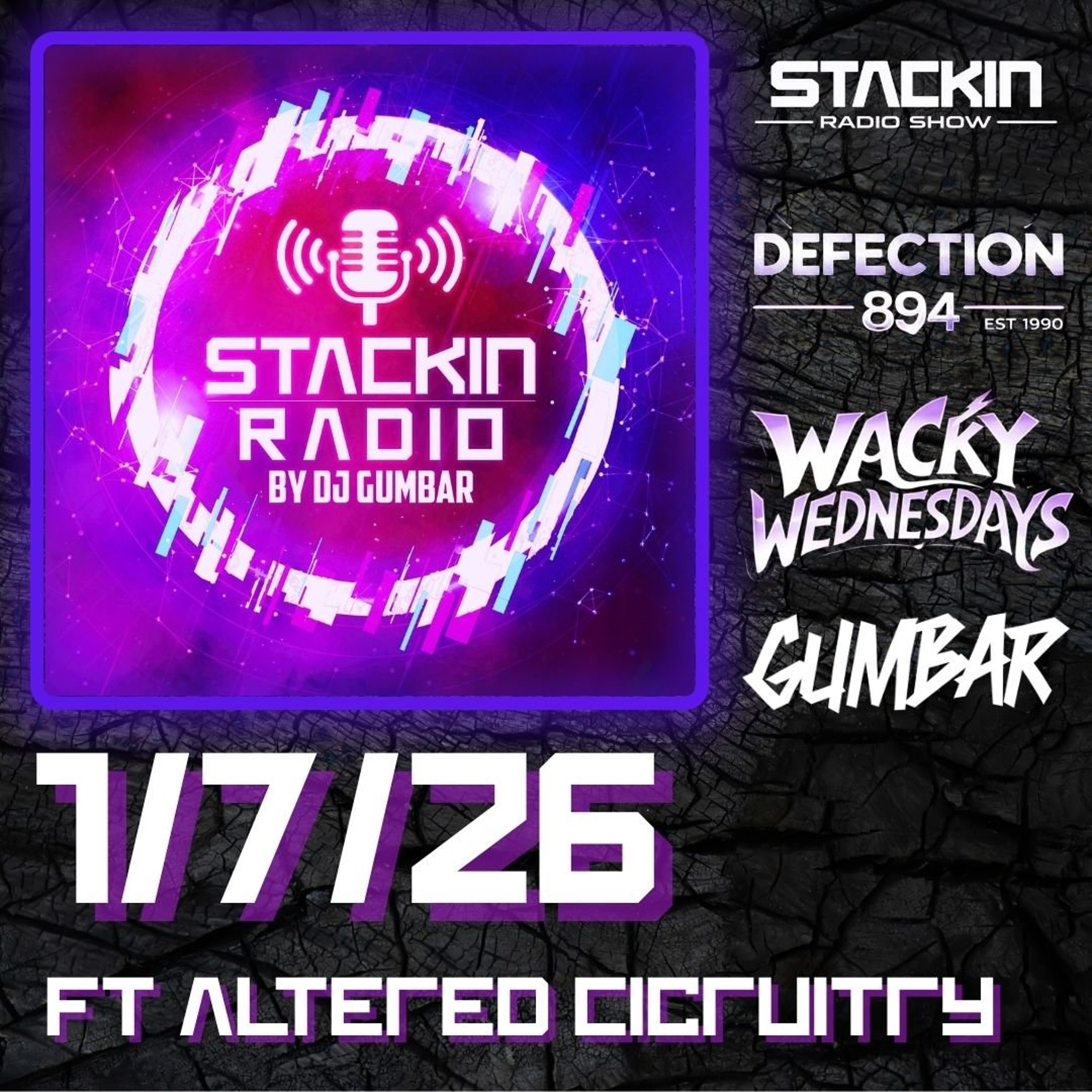 Stackin Radio Show 1/7/26 Ft Altered Circuitry - Hosted By Gumbar On Defection Radio