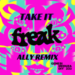 Genesi, Meduza - Take it (ALLY REMIX)