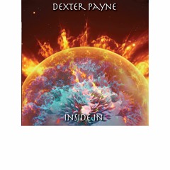 Dexter Payne - Inside In - 04 - Dexter Payne - Beyond The Bridge