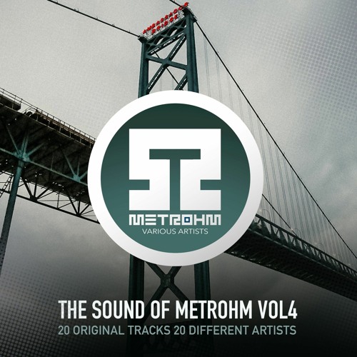 Stream The Sound Of Metrohm Vol 4 Mixed by Phil Hent by Metrohm ...