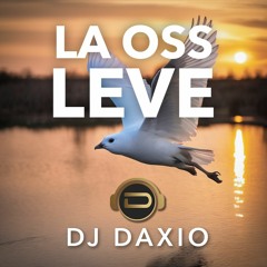 La Oss Leve - DjDaxio