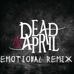 Dead by April — Heartbeat Failing Emotional Remix