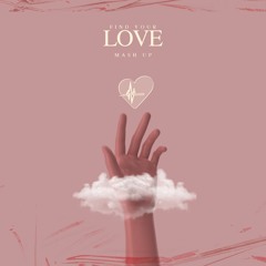 Drake - Find Your Love [mashup]