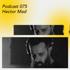 N2MU PDCST075 - Hector Mad