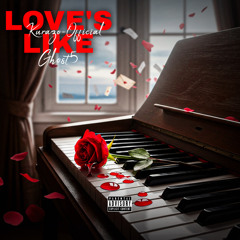 Love’s Like ft. Ghost5