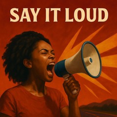 Say It Loud