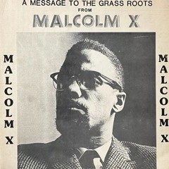Malcolm X   A Message To The Grassroots  2.MP3