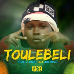 Toulebeli (feat. 3xdavs)