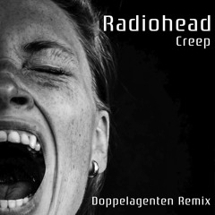 Radiohead - Creep (Doppelagenten Techno Remix)