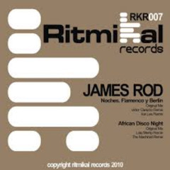 FREE DOWNLOAD_Noches, Flamenco y Berlin_James Rod_(Victor Carazzo Remix)_(RKR007)_2010.
