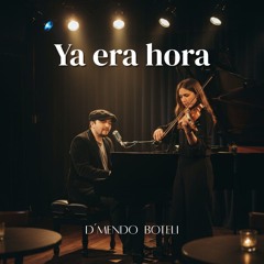 Ya era hora - D'mendo Boteli.mp3