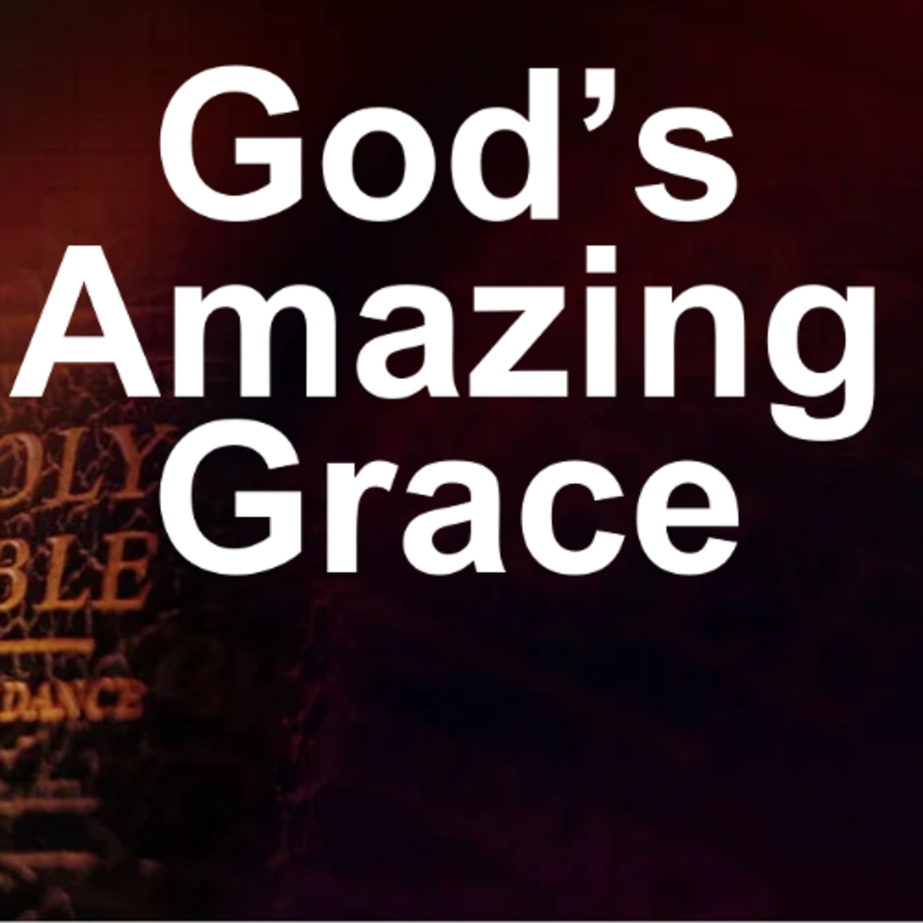 SMS 01/04/26 God's Amazing Grace Part 2 episode artwork