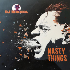 Nasty Things