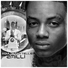 Soulja Boy - 2Milli