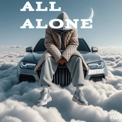 ALL ALONE