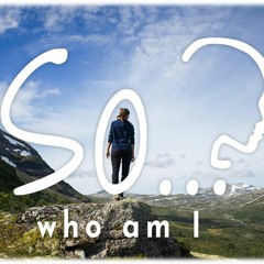 So... Who Am I: God's Masterpiece - Living Stones - Jon Leusink - Mar 24, 2020