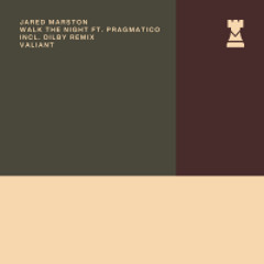 Jared Marston - Walk The Night ft. Pragmatico (Original Mix)