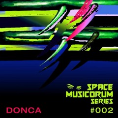 Space Musicorum Series 002 - Donca