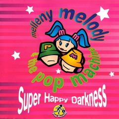 Melleny Melody & The Pop Machine / Doin' Dishes (Original Mix)