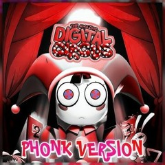 The Amazing Digital Circus - Phonk House Version