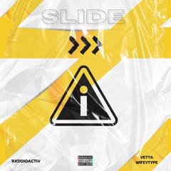 VETTA WIFEYTYPE x RXDDIOACTIV - ATLANTA (SLIDE)