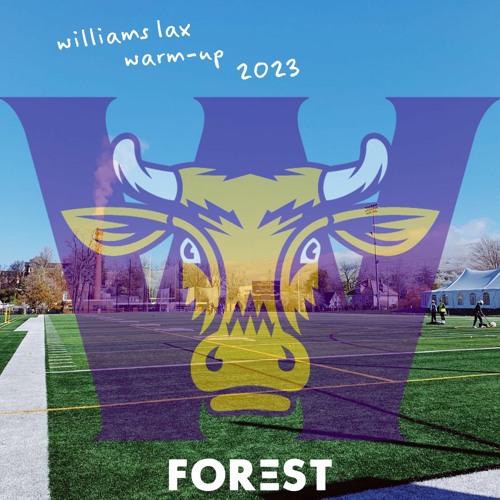 WILLIAMS LACROSSE 2023 WARM-UP [FOREST Mix]