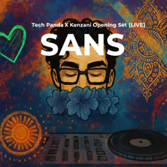 Tech Panda X Kenzani opening set Melbourne (LIVE BY SANS)