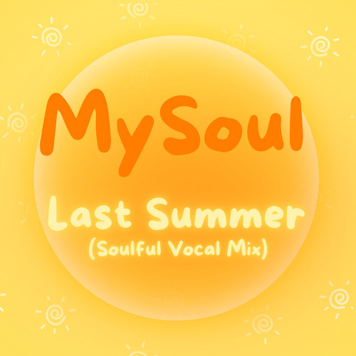 Last Summer (Soulful Vocal Mix)