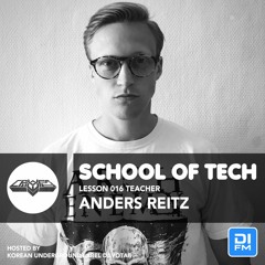 School Of Tech Lesson.16 Anders Reitz