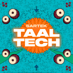 Sartek - Taal Tech (Extended Mix)
