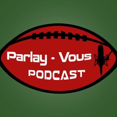 Parlay-Vous S01E07: NFL Week 6
